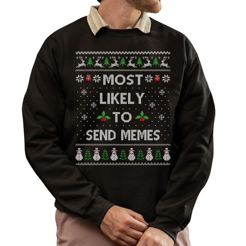 Most likely send memes - most,