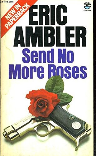 Send more roses ambler - no,