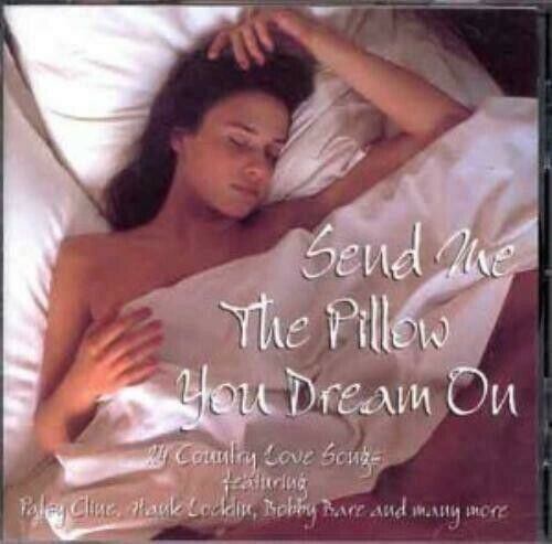 Send the pillow you - send, dream